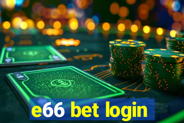 e66 bet login